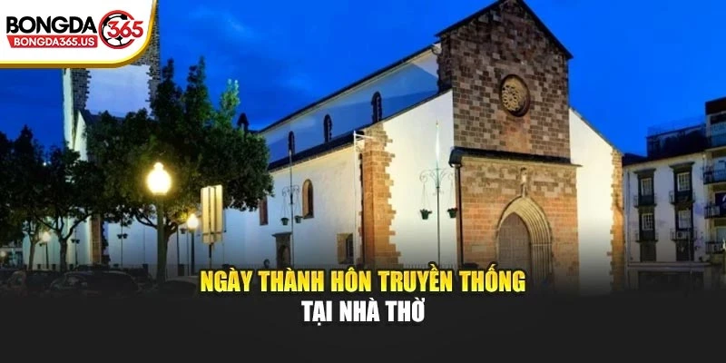 Ngày thành hôn truyền thống tại nhà thờ
